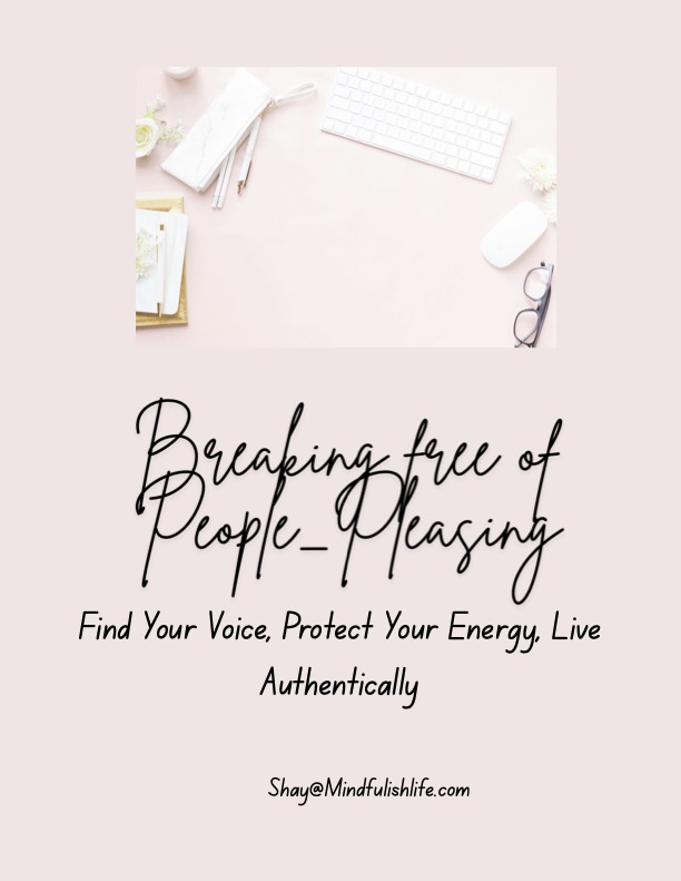 Breaking Free From People-Pleasing Workbook