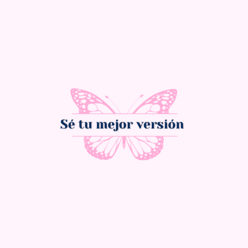 Se tu mejor versión 🦋