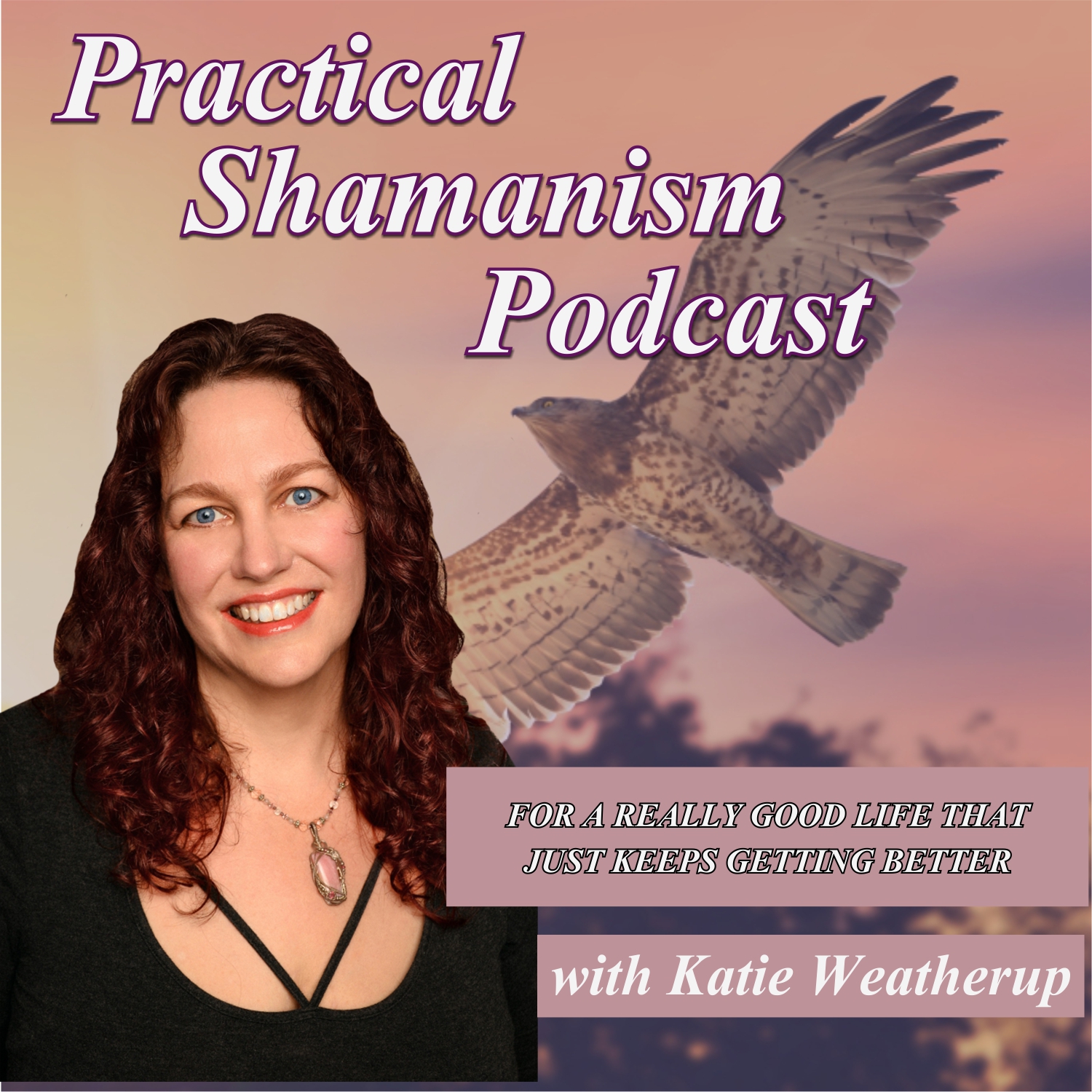 Practical Shamanism Podcast