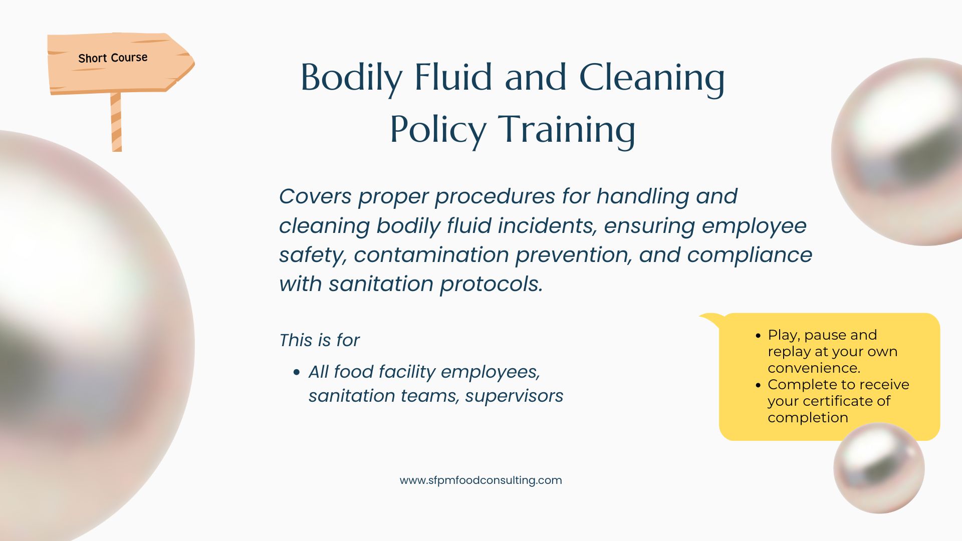 Bodily Fluid and Cleaning Policy Training