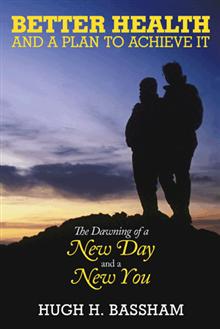 cover of the book, Better Health and a Plan to Achieve It