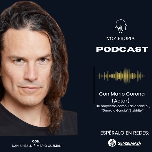 Voz Propia podcast con Mario Corona